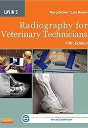 Lavin's Radiography for Veterinary Technicians (Marg Brown)