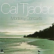 Monterey Concerts – Cal Tjader (Prestige Records, 1959)
