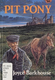 Pit Pony (Joyce Barkhouse)