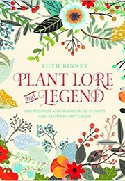 Plant Lore and Legend (Ruth Binney)