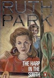 The Harp in the South (Ruth Park)