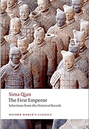 The First Emperor: Selections of the Historical Records (Sima Qian)