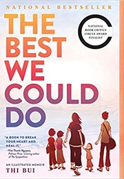 The Best That We Could Do: An Illustrated Memoir (Thi Bui)