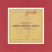 Various Artists - Anthology of American Folk Music