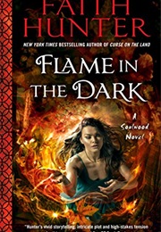 Flame in the Dark (Faith Hunter)