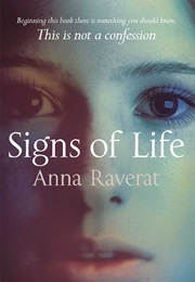 Signs of Life (Anna Raverat)