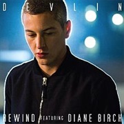 Rewind - Devlin FT. Diane Birch