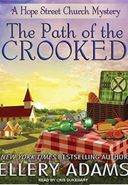 The Path of the Crooked (Ellery Adams)