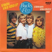 Bucks Fizz - "Making Your Mind Up"