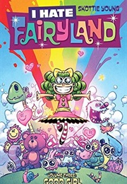 I Hate Fairyland, Vol. 3: Good Girl (Skottie Young)