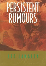 Persistent Rumours (Lee Langley)