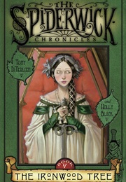 The Spiderwick Chronicles: The Ironwood Tree (Tony Diterlizzi & Holly Black)