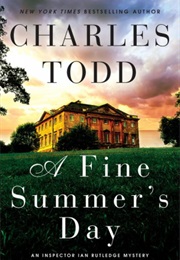 A Fine Summer&#39;s Day (Charles Todd)