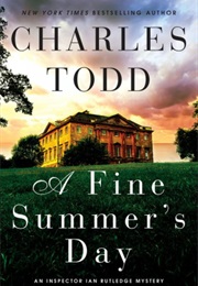 A Fine Summer's Day (Charles Todd)