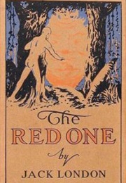 The Red One (Jack London)