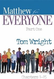 Matthew for Everyone - Part One (N.T. Wright)