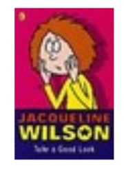 Take a Good Look (Jacqueline Wilson)