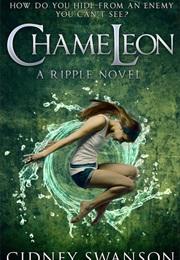 Chameleon (Cidney Swanson)