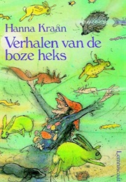 Verhalen Van De Boze Heks (Hanna Kraan)