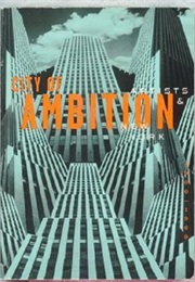 City of Ambition: Artists & New York (Elizabeth Sussman)
