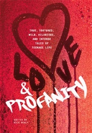 Love and Profanity (Nick Healy)