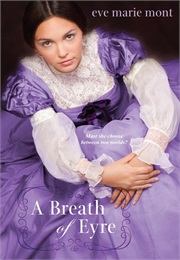 A Breath of Eyre (Eve Marie Mont)