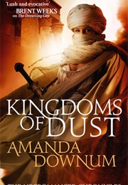 The Kingdom of Dust (Amanda Downum)