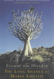 The Long Silence of Mario Salviati (Etienne Van Heerden)