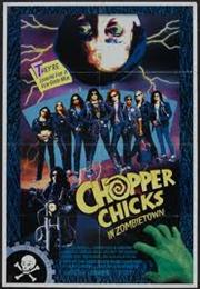 Chopper Chicks in Zombietown