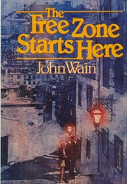 The Free Zone Starts Here (John Wain)