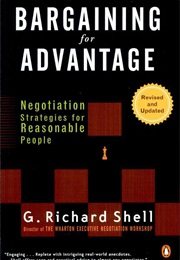 Bargaining for Advantage (G. Richard Shell)
