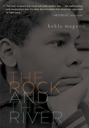 The Rock and the River (Kekla Magoon)