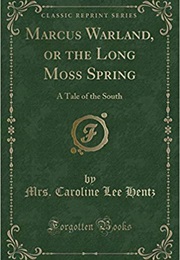 Marcus Warland (Caroline Lee Hentz)