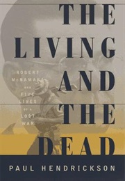 The Living and the Dead (Paul Hendrickson)