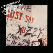 Ozzy Osboune - Just Say Ozzy