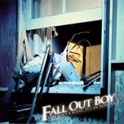 This Ain&#39;t a Scene, It&#39;s an Arms Race - Fall Out Boy