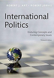International Politics (Robert J. Art and Robert Jervis)