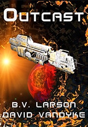 Outcast (B. V. Larson)