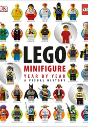 Lego Minifigure Year by Year: A Visual History (DK)