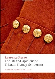 The Life and Opinions of Tristram Shandy (Laurence Sterne)