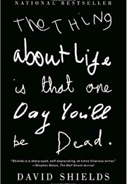The Thing About Life (Shields)
