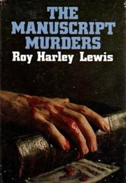 The Manuscript Murders (Roy Harley Lewis)