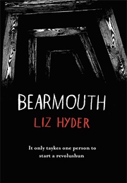 Bearmouth (Liz Hyder)