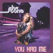 You Had Me - Joss Stone
