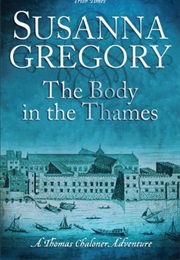 The Body in the Thames (Susanna Gregory)