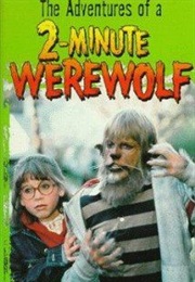 Adventures of a Two-Minute Werewolf (1985)