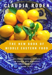 A Book of Middle Eastern Food (Claudia Roden)