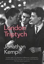 London Triptych (Jonathan Kemp)