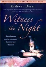 Witness the Night