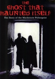 The Ghost That Haunted Itself (Jan-Andrew Henderson)